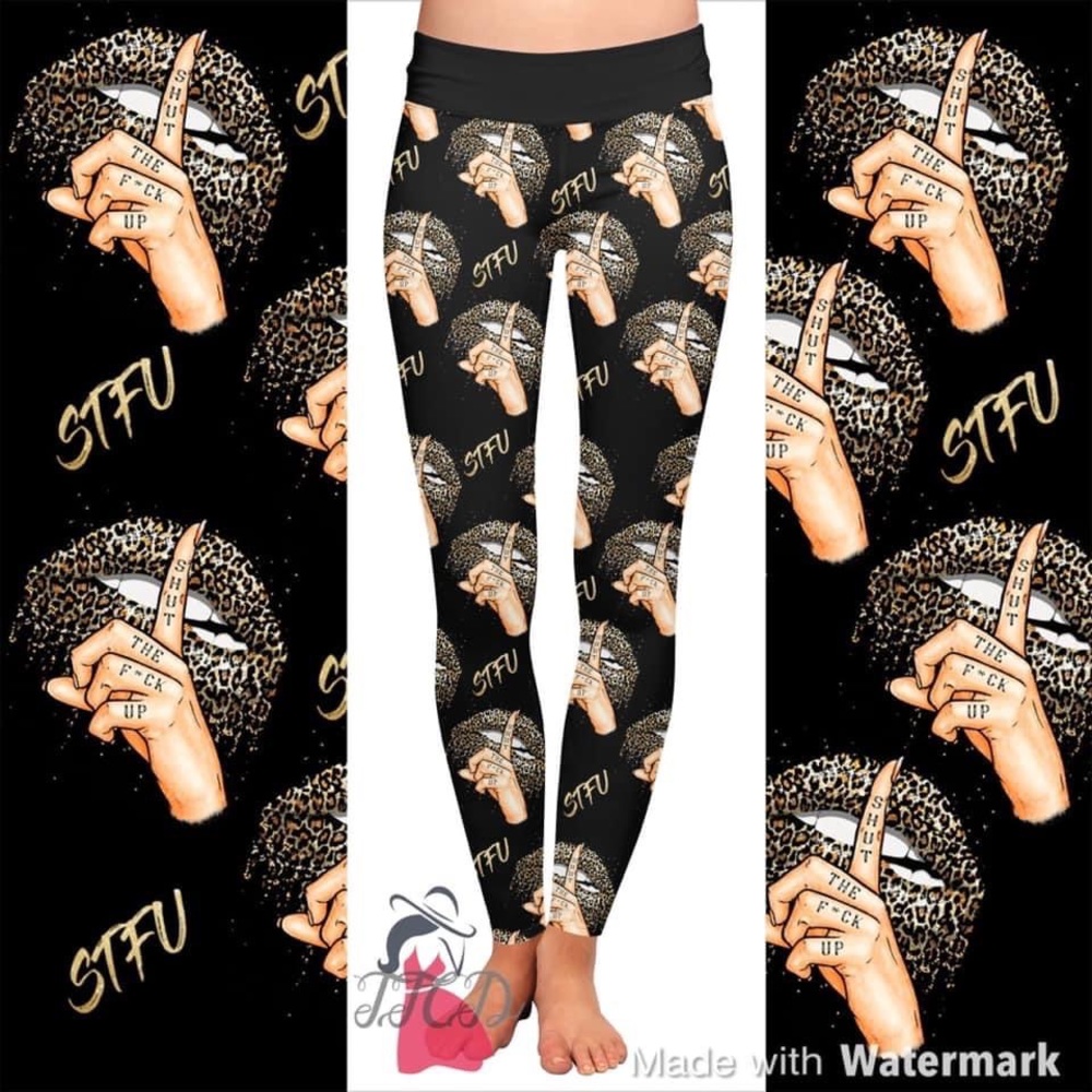 STFU custom leggings